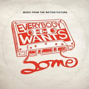 Image of Everybody Wants Some!! Soundtrack Tracklist