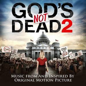 Gods Not Dead 2 Soundtrack