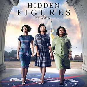 Hidden Figures: The Album Soundtrack Tracklist