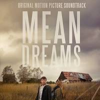 Mean Dreams Soundtrack Tracklist