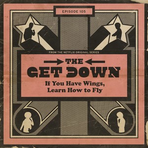 The Get Down Episode 105