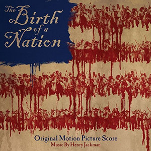 birth nation soundtrack jackman henry score motion film ost nate album music amazon parker cover atlantic records october leave