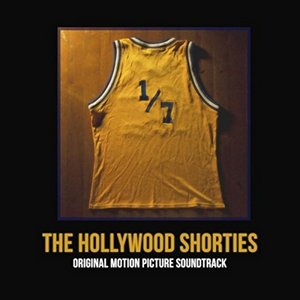 The Hollywood Shorties Soundtrack Tracklist