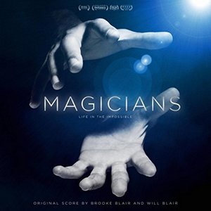 Magicians: Life in the Impossible Soundtrack Tracklist