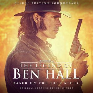 The Legend of Ben Hall Soundtrack Tracklist (Deluxe Edition)
