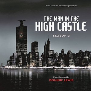 The Man In The High Castle: Season 2 Soundtrack Tracklist
