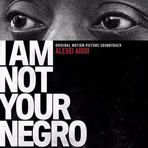 I Am Not Your Negro Soundtrack Tracklist