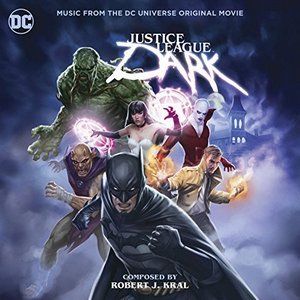 Justice League Dark Soundtrack Tracklist