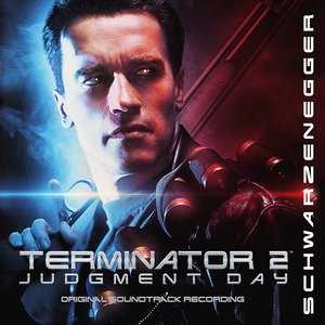 Terminator 2: Judgement Day Soundtrack Tracklist