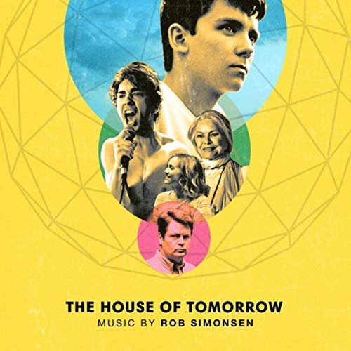 The House of Tomorrow Soundtrack