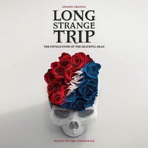 Long Strange Trip Soundtrack Tracklist