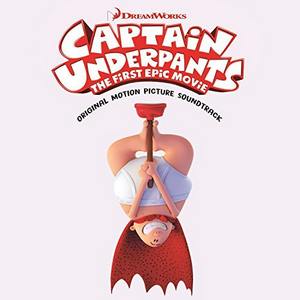 Captain Underpants: The First Epic Movie Soundtrack Tracklist