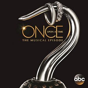 Once Upon a Time: The Musical Episode Soundtrack Tracklist