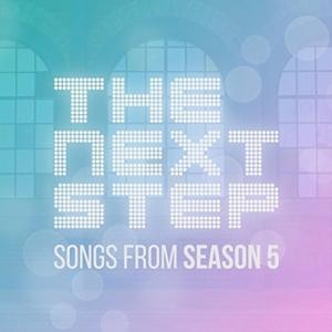 The Next Step: Songs From Season 5 - Soundtrack Tracklist