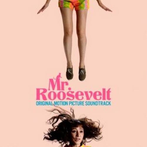 Image of Mr Roosevelt Soundtrack