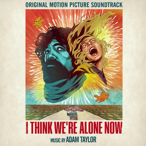 I Think We're Alone Now Soundtrack