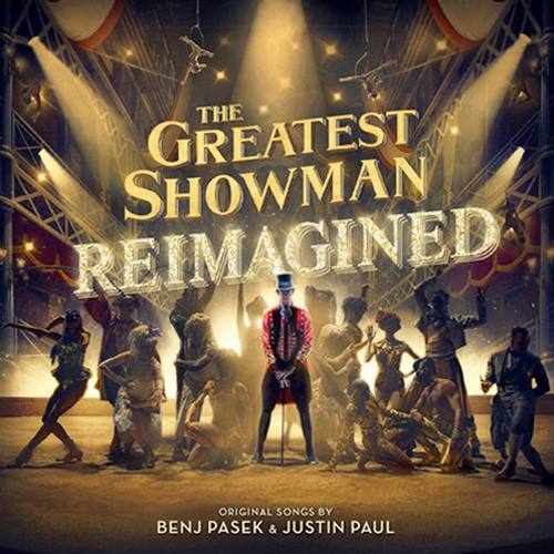The Greatest Showman Reimagined Soundtrack