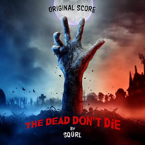 The Dead Don't Die Soundtrack 2019