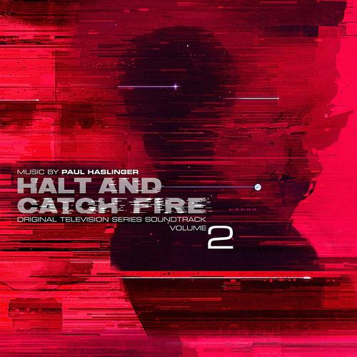 Halt and Catch Fire Volume 2 Soundtrack