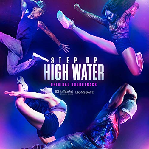 Step Up High Water Season 2 Soundtrack