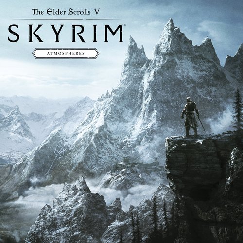 The Elder Scrolls V: Skyrim - Atmospheres Soundtrack