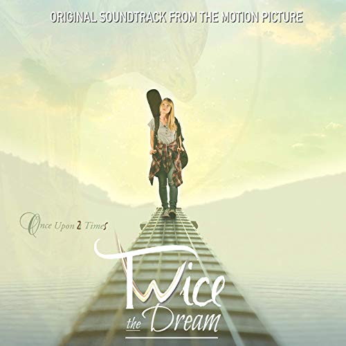 Twice the Dream Soundtrack