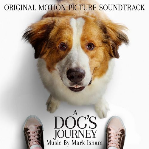 A Dog’s Journey Soundtrack