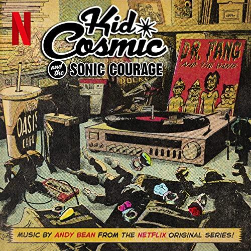 Kid Cosmic and the Sonic Courage Soundtrack