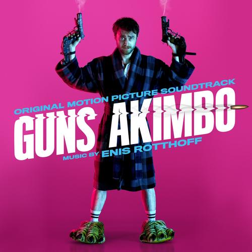 Guns Akimbo Soundtrack