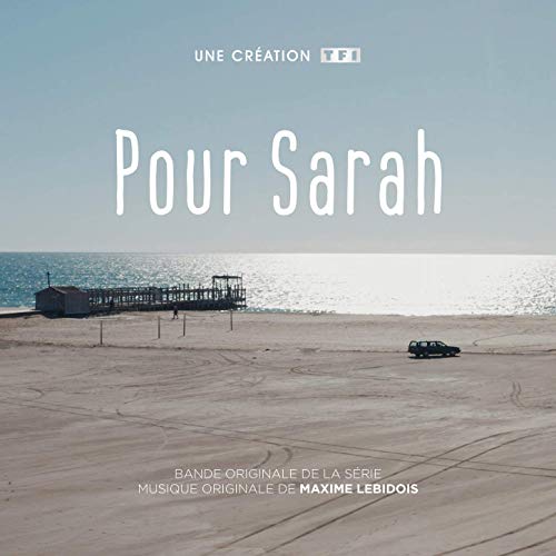 Pour Sarah Soundtrack