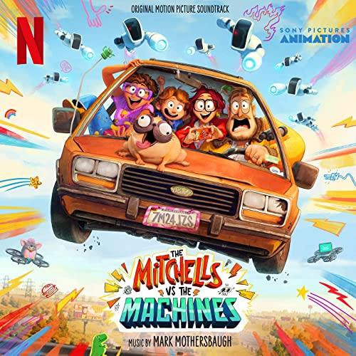 Netflix' The Mitchells vs the Machines Soundtrack
