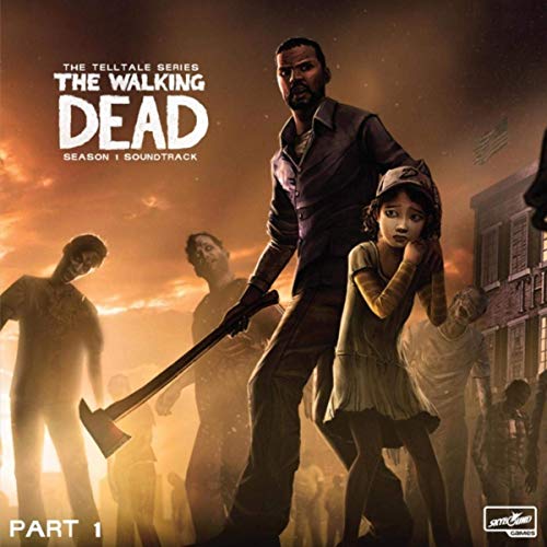 The Walking Dead Season 1 Part 1 Soundtrack
