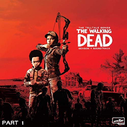 The Walking Dead Season 4 Part 1 Soundtrack