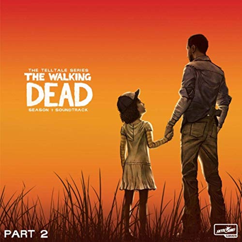 The Walking Dead Season 1 Part 2 Soundtrack