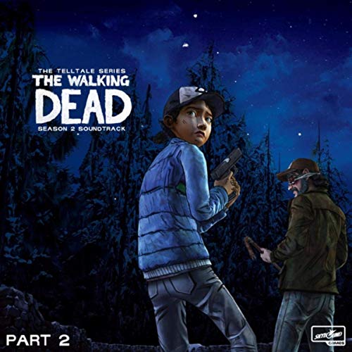 The Walking Dead Season 2 Part 2 Soundtrack