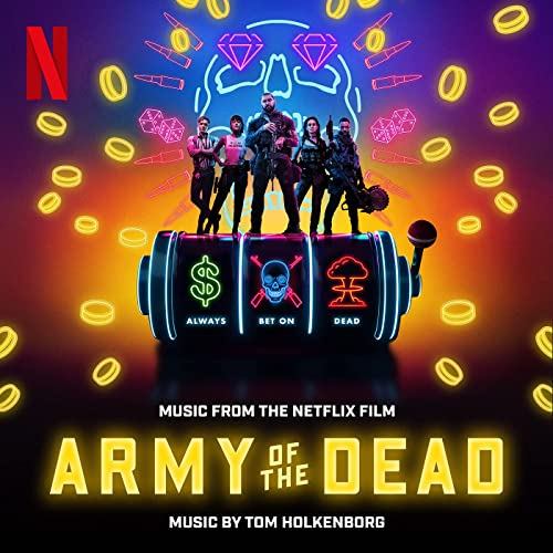 Army of the Dead Soundtrack
