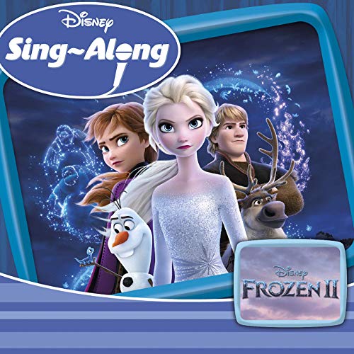 Frozen 2 Soundtrack - Disney Sing-Along
