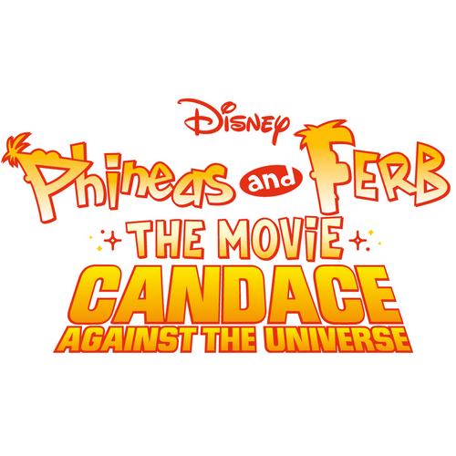 2020 Phineas And Ferb The Movie: Candace Against The Universe