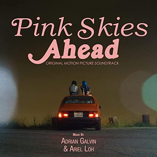 Pink Skies Ahead Soundtrack