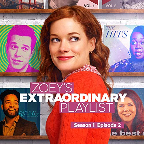 Zoey's Extraordinary Playlist Season 1 Episode 2 Soundtrack