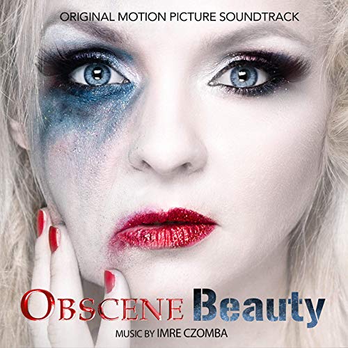 Obscene Beauty Soundtrack