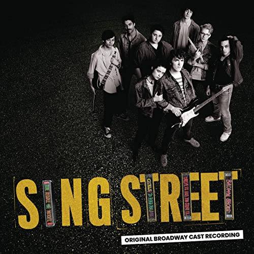 Sing Street Soundtrack - Broadway Musical
