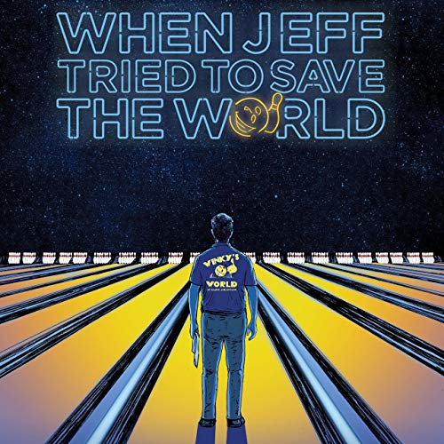 When Jeff Tried to Save the World Soundtrack