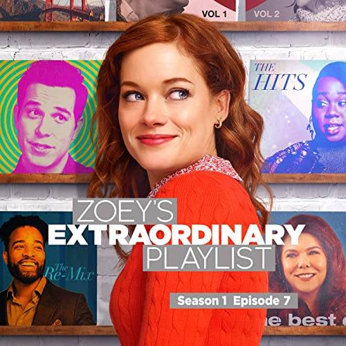Zoey's Extraordinary Playlist Episode 7 Soundtrack