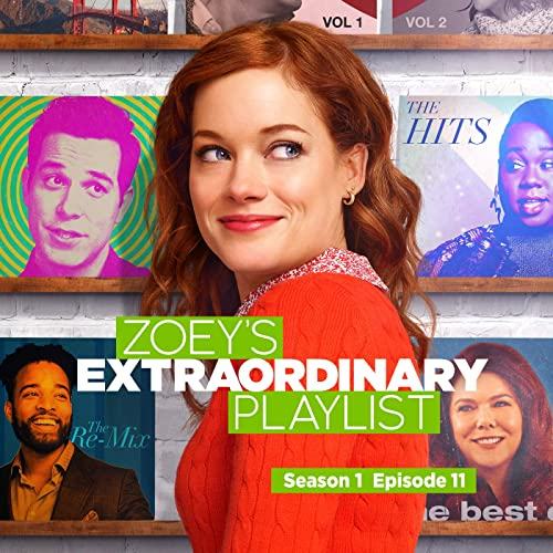 Zoey's Extraordinary Playlist Season 1 Episode 11 Soundtrack