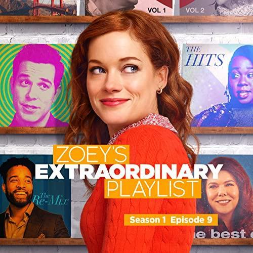 Zoey's Extraordinary Playlist Season 1 Episode 9 Soundtrack