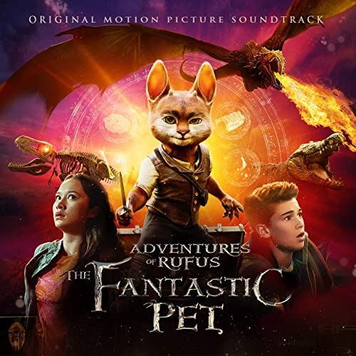 The Adventure of Rufus The Fantastic Pet Soundtrack