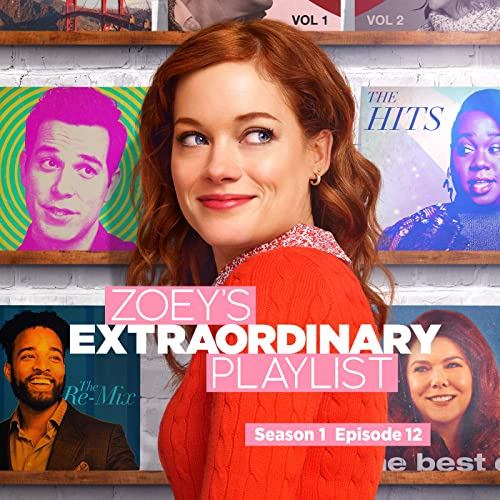 Zoey's Extraordinary Playlist Season 1 Episode 12 Soundtrack