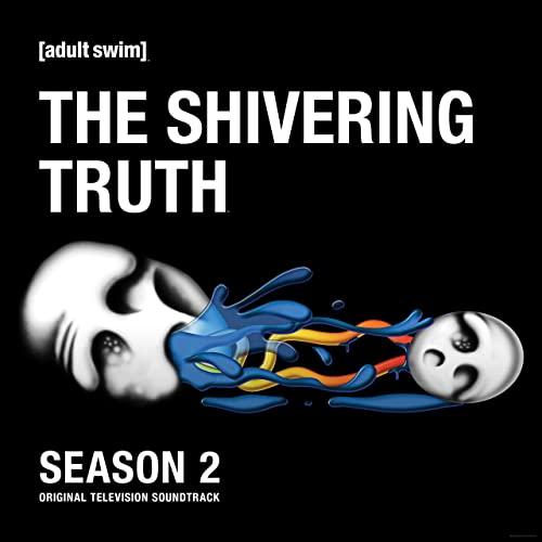 The Shivering Truth Season 2 Soundtrack