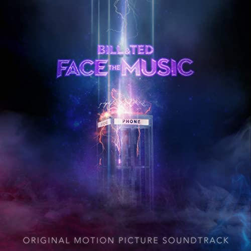 Bill & Ted Face the Music OST Soundtrack